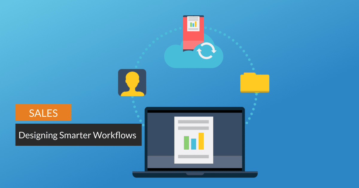 Great Work: 3 Ways to Create Smarter Workflows
