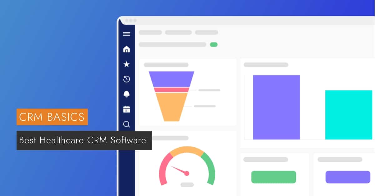 Best Healthcare CRM Software