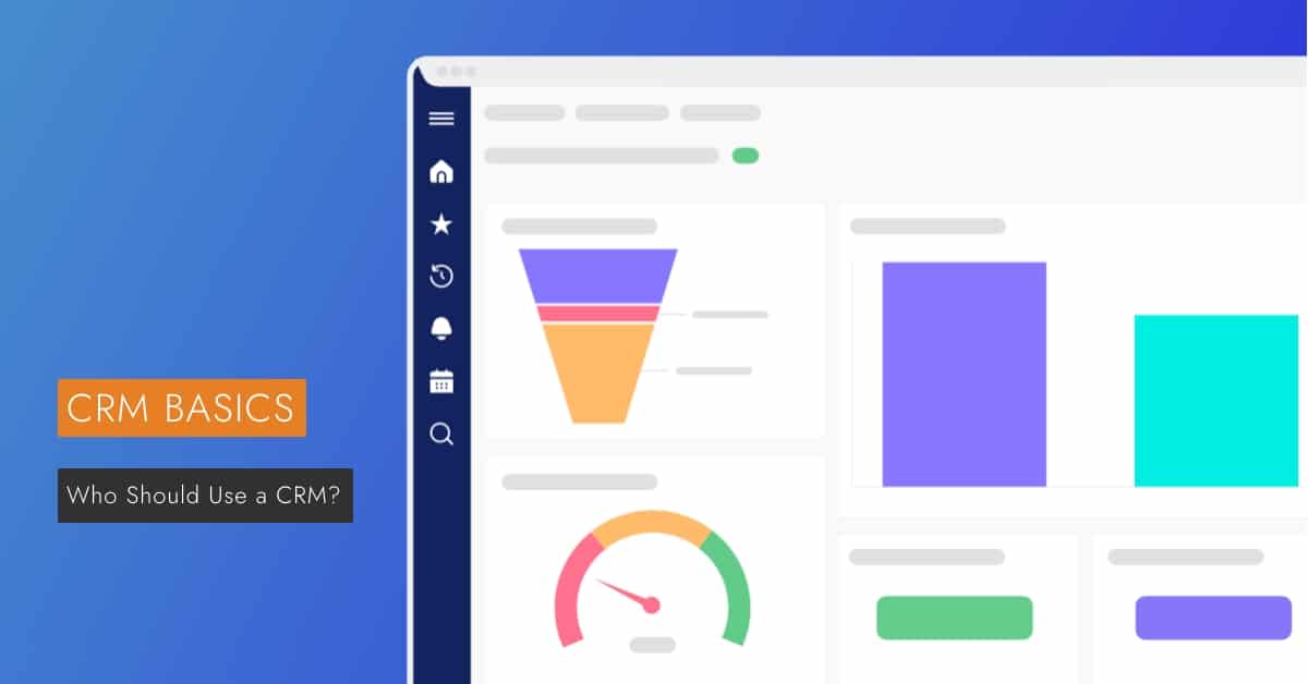 Who Should Use a CRM is displayed next to a PC screen.