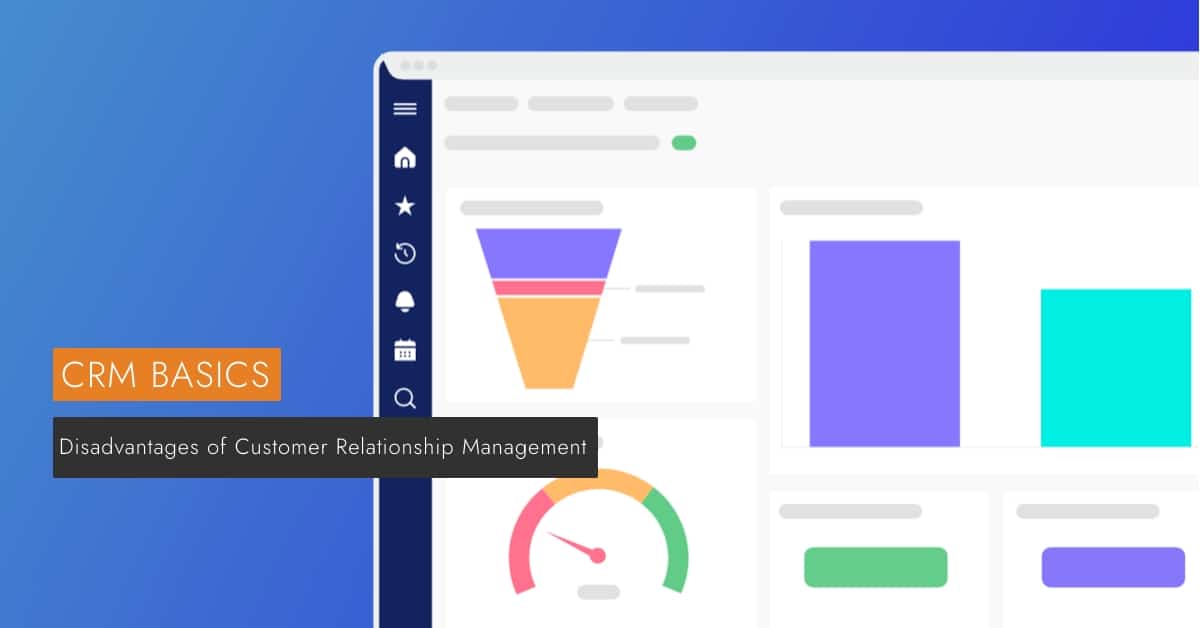 Disadvantages of Customer Relationship Management is displayed next to a PC screen running crm software.