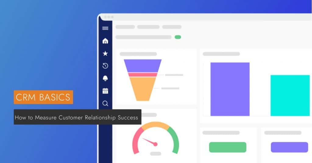 How to Measure Customer Relationship Success | Veloxity