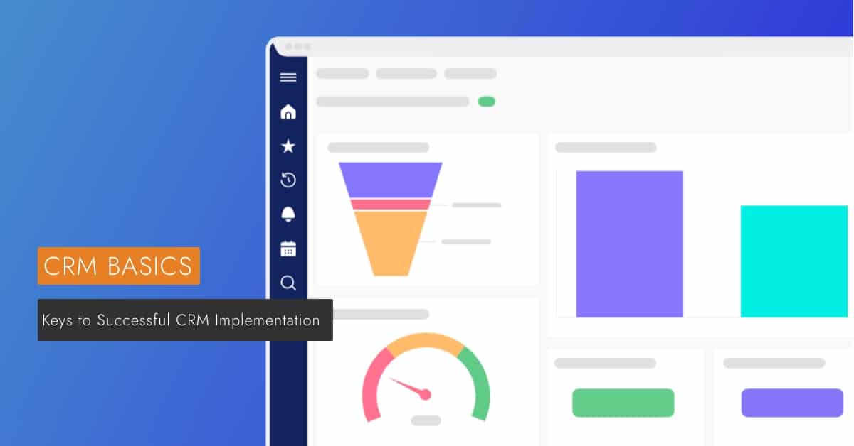 Keys to Successful CRM Implementation is displayed next to a computer screen running crm software.