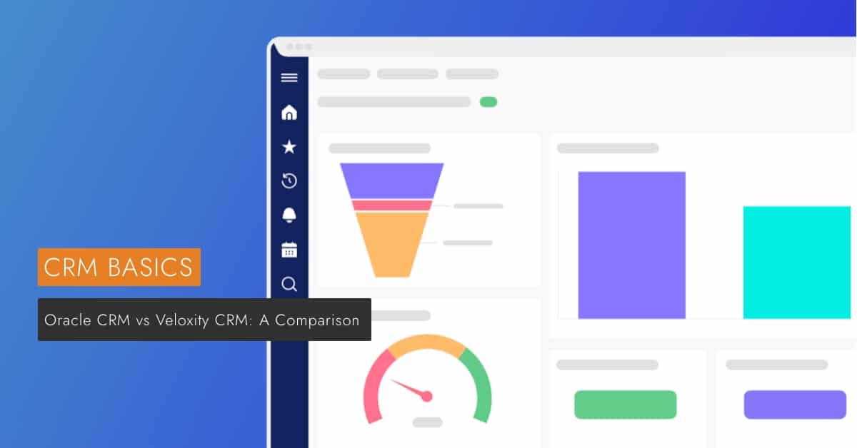 Oracle CRM vs Veloxity CRM: A Comparison is visible next to a PC screen running CRM software.